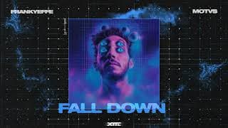 Frankyeffe & MOTVS - Fall Down